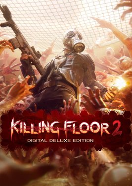 Killing Floor 2 - Digital Deluxe Edition постер (cover)