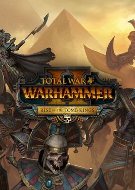 Total War: Warhammer II - Rise of the Tomb Kings постер (cover)