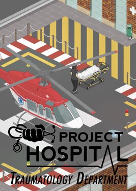 Project Hospital - Traumatology Department постер (cover)