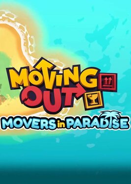 Moving Out - Movers in Paradise постер (cover)