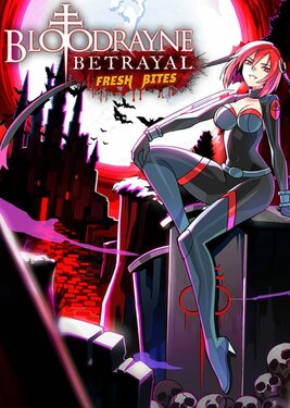 BloodRayne Betrayal: Fresh Bites постер (cover)