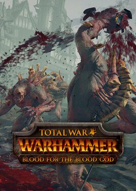 Total War: Warhammer - Blood for the Blood God