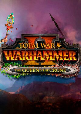 Total War: Warhammer II - The Queen & The Crone постер (cover)