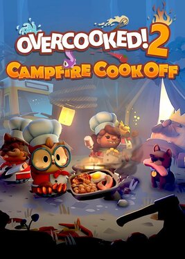 Overcooked! 2 - Campfire Cook Off постер (cover)