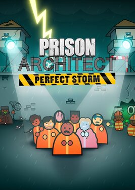 Prison Architect - Perfect Storm постер (cover)