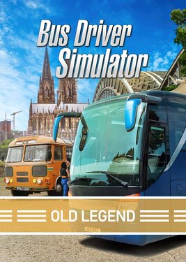 Bus Driver Simulator - Old Legend постер (cover)