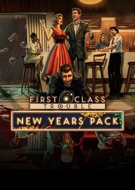 First Class Trouble New Years Pack постер (cover)