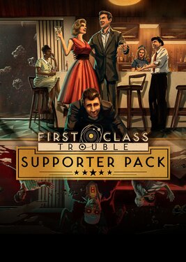 First Class - Trouble Supporter Pack постер (cover)