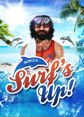Tropico 5 - Surfs Up! постер (cover)