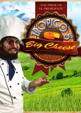Tropico 5 - The Big Cheese постер (cover)