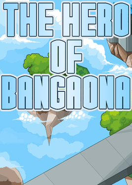 The Hero of Bangaona