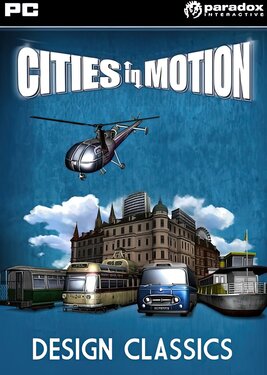 Cities in Motion - Design Classics постер (cover)