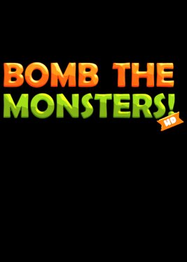Bomb The Monsters постер (cover)
