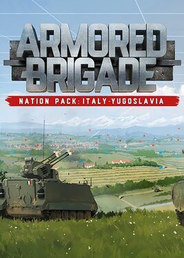 Armored Brigade Nation Pack: Italy - Yugoslavia постер (cover)