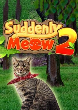 Suddenly Meow 2