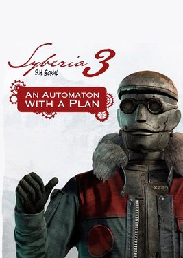 Syberia 3 - An Automaton with a Plan
