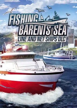 Fishing: Barents Sea - Line and Net Ships постер (cover)