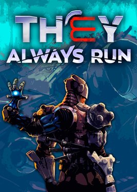 They Always Run постер (cover)