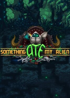 Something Ate My Alien постер (cover)