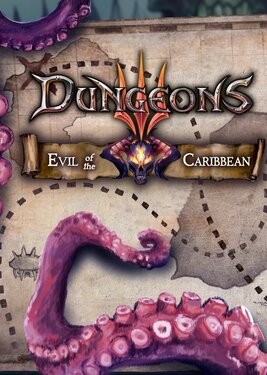 Dungeons III - Evil of the Caribbean