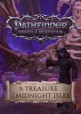 Pathfinder: Wrath of the Righteous - The Treasure of the Midnight Isles постер (cover)