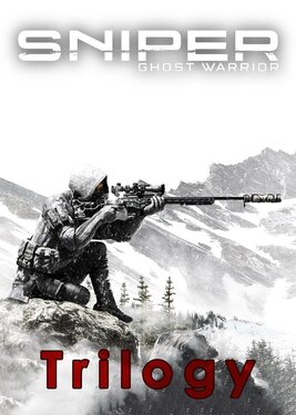 Sniper: Ghost Warrior - Trilogy