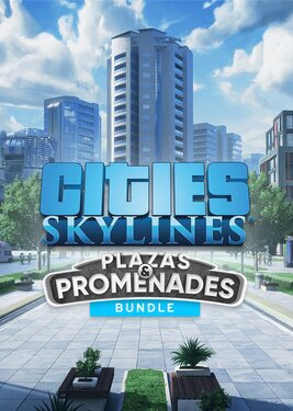 Cities: Skylines - Plazas & Promenades Bundle постер (cover)