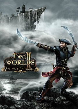 Two Worlds II - Pirates of the Flying Fortress