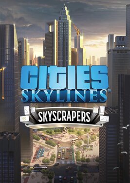 Cities: Skylines - Content Creator Pack: Skyscrapers постер (cover)