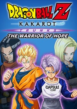 Dragon Ball Z: Kakarot - Trunks - The Warrior of Hope постер (cover)