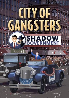 City of Gangsters: Shadow Government постер (cover)