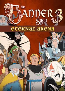 The Banner Saga 3 - Eternal Arena