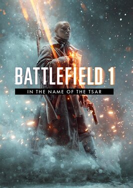 Battlefield 1 - In the Name of the Tsar