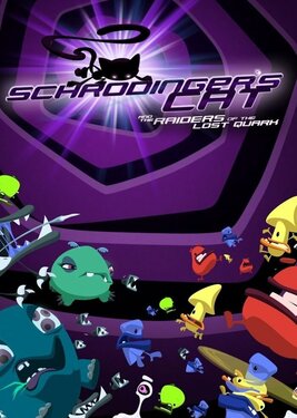 Schrödinger's Cat and the Raiders of the Lost Quark постер (cover)