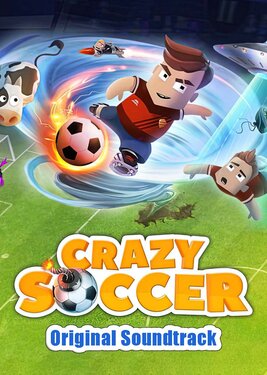 Crazy Soccer: Football Stars - Original Soundtrack