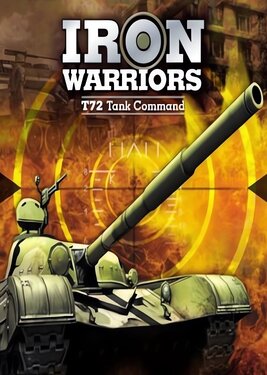 Iron Warriors: T-72 Tank Command