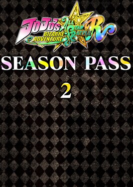 JoJo's Bizarre Adventure: All-Star Battle R - Season Pass 2 постер (cover)