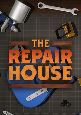 The Repair House: Restoration Sim постер (cover)