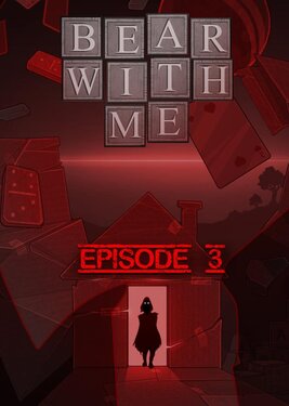 Bear With Me - Episode 3