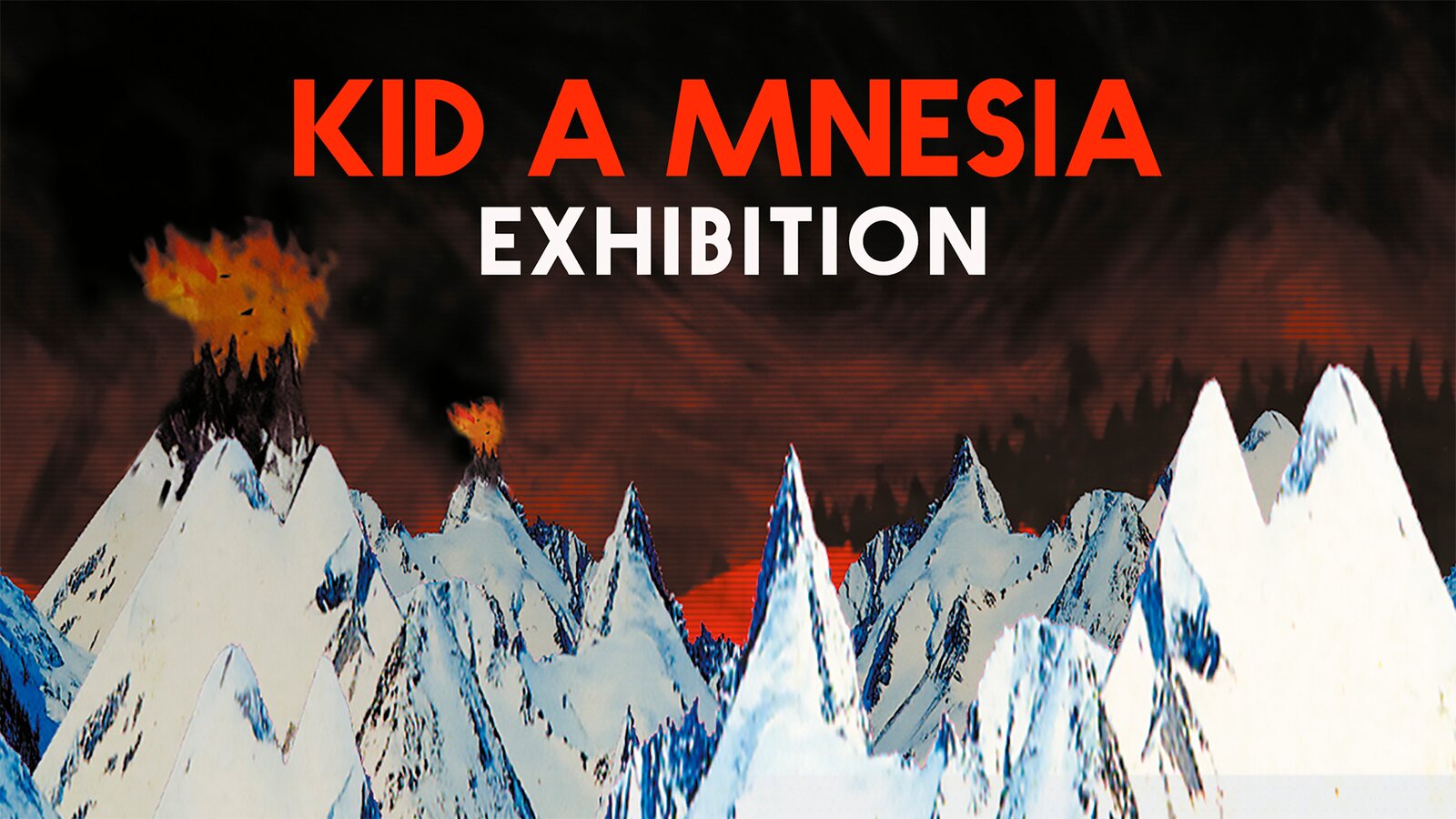 Kid A Mnesia: Exhibition