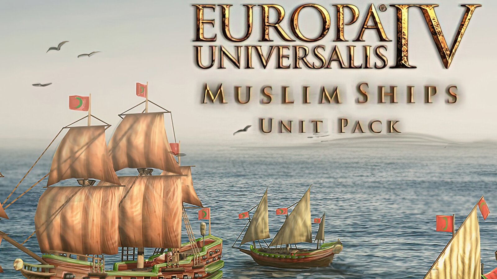 Europa Universalis IV - Muslim Ships Unit Pack
