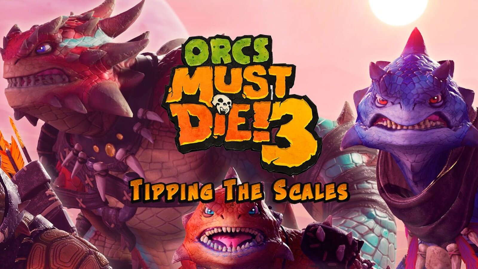 Orcs Must Die! 3 - Tipping the Scales