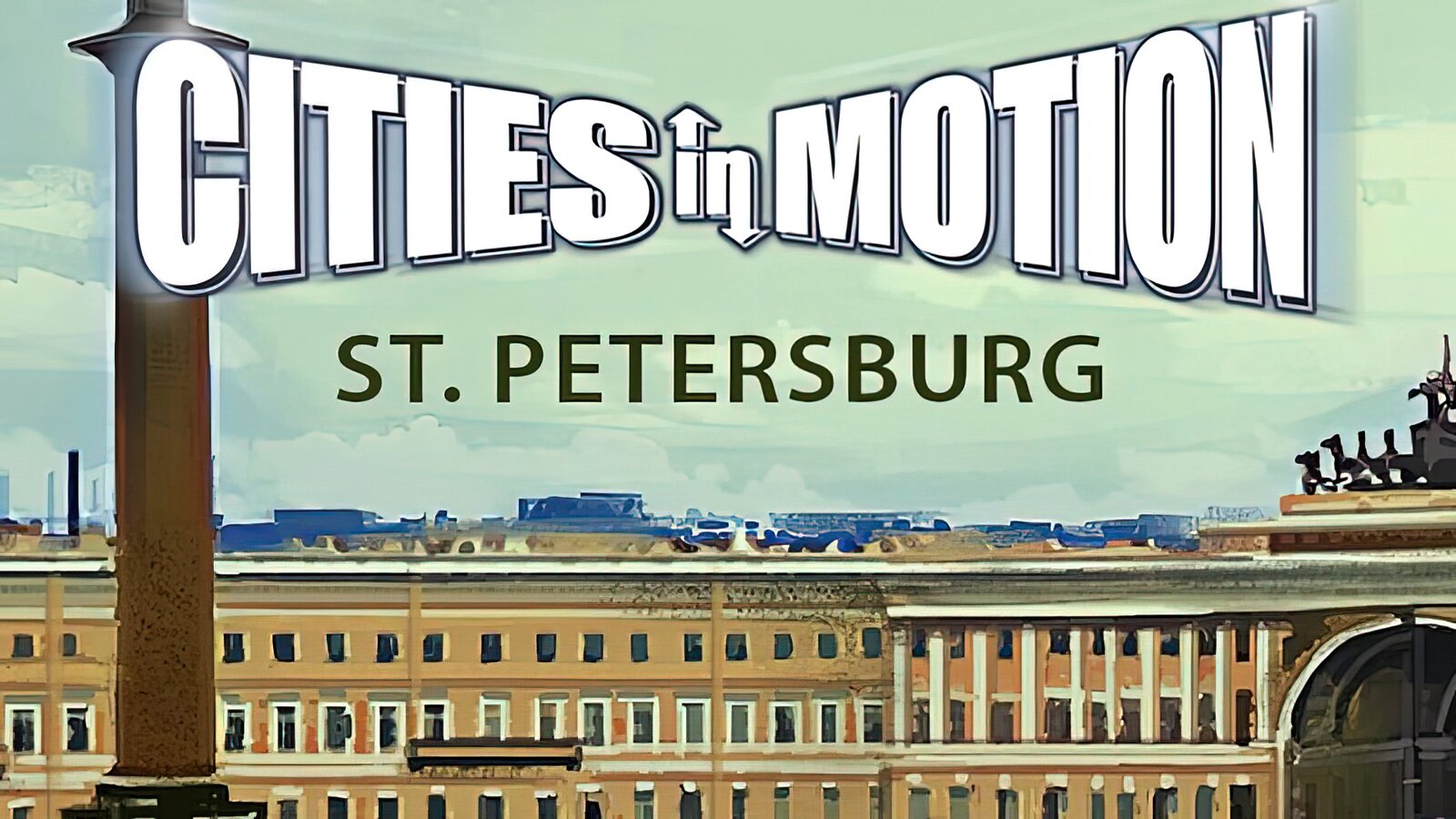 Cities in Motion - St. Petersburg