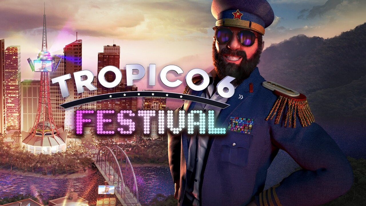 Tropico 6 - Festival