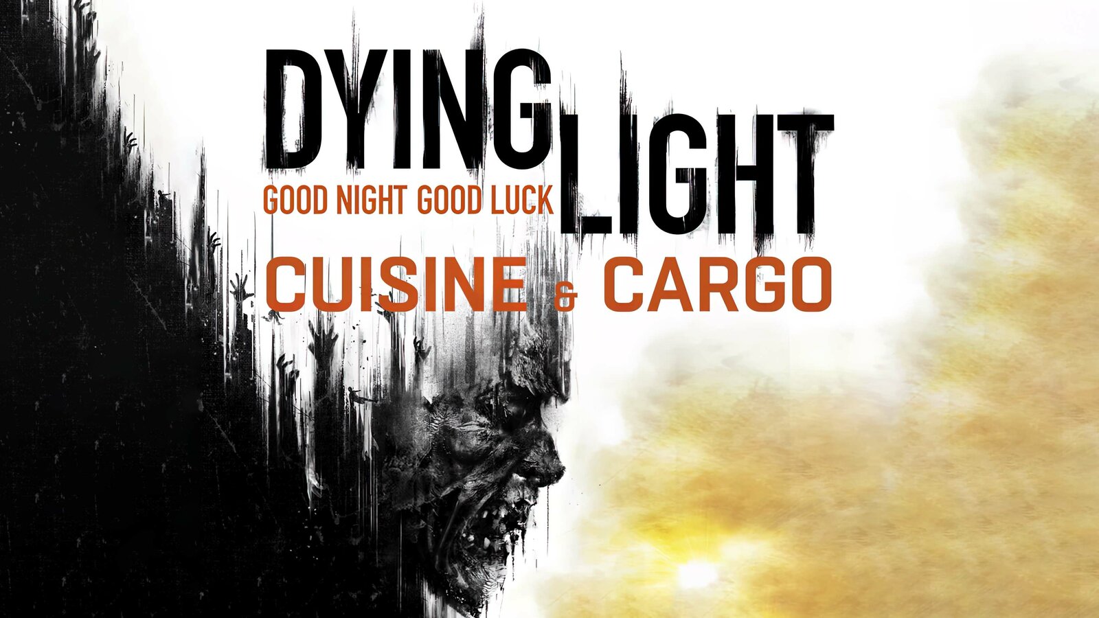 Dying Light - Cuisine & Cargo