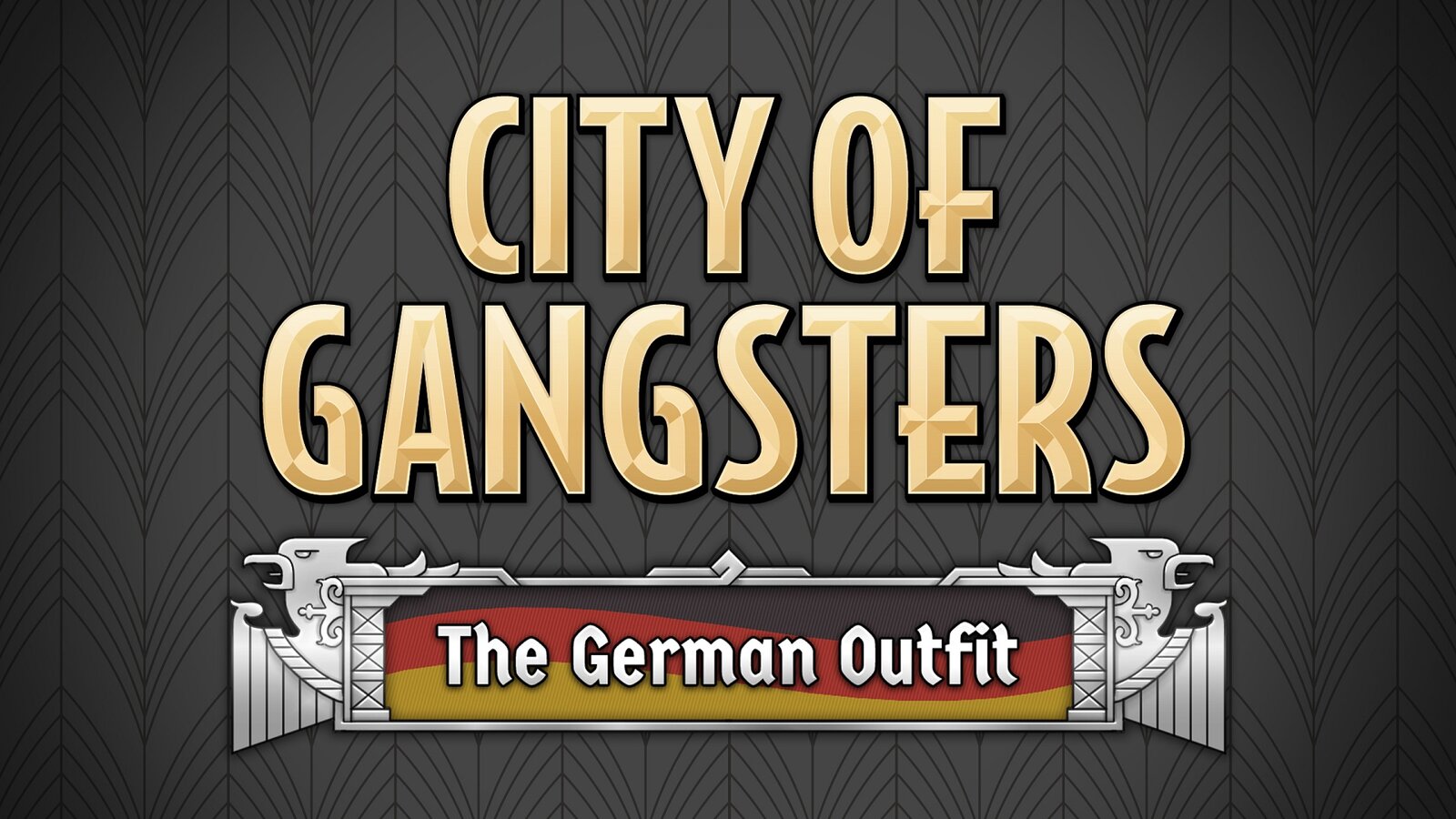 City of Gangsters: The German Outfit